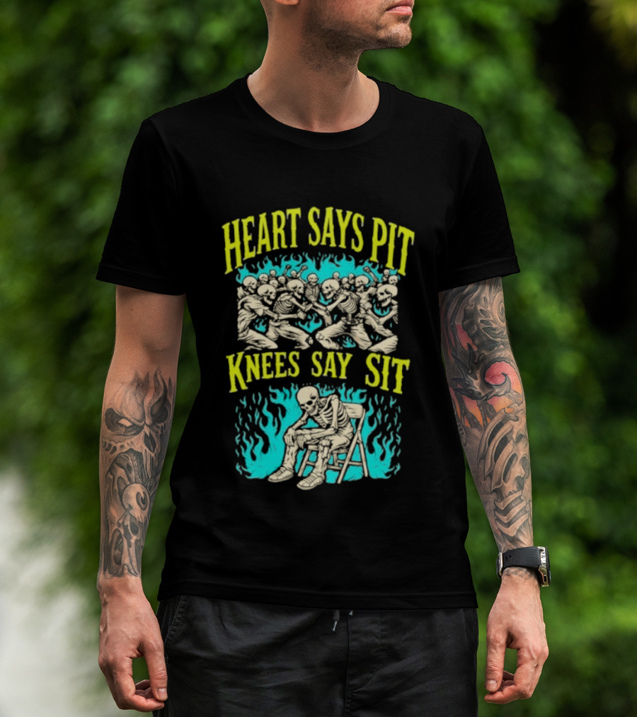 Skeletons Heart Says Pit Knees Say Sit Music Festival Mosh Pit Humor T-Shirt