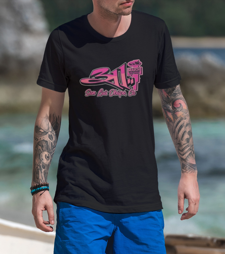 311 March 3rd 2026 San Luis Obispo CA Event T-Shirt