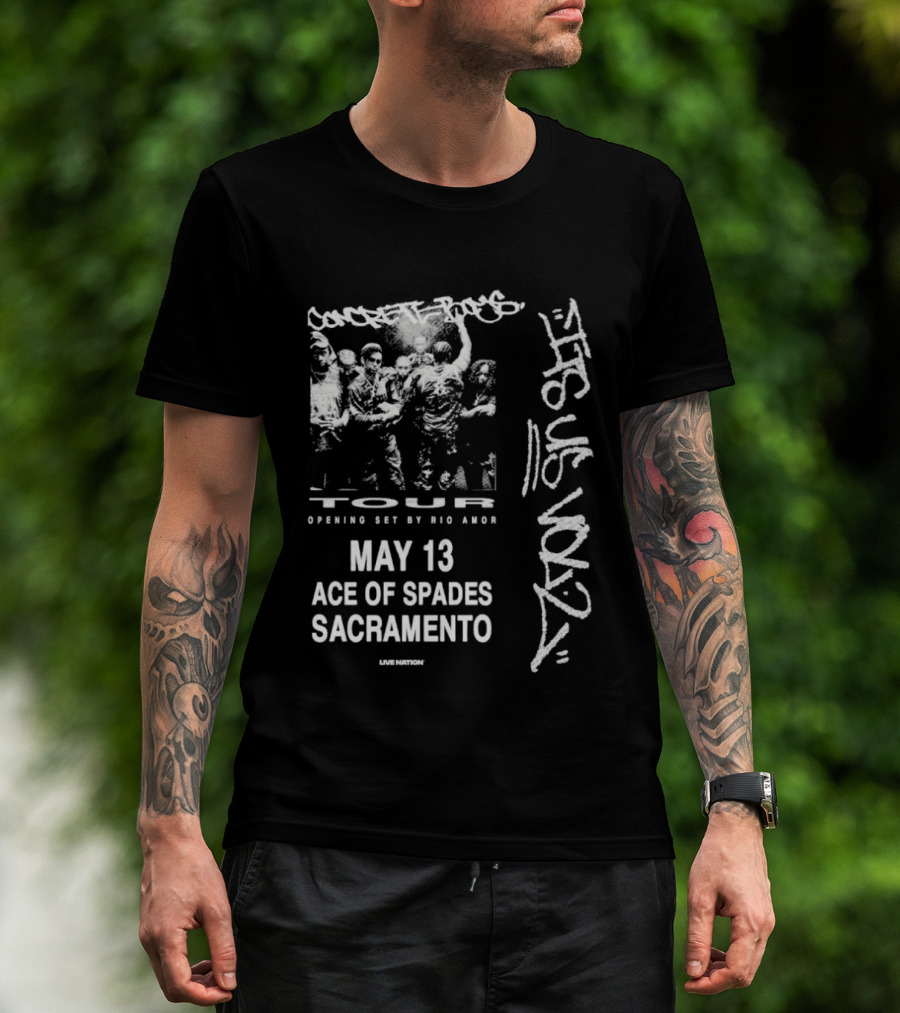 Concrete Boys 2026 Tour Opening Set May 13 Ace Of Spades Sacramento Its US Vol 2 T-Shirt