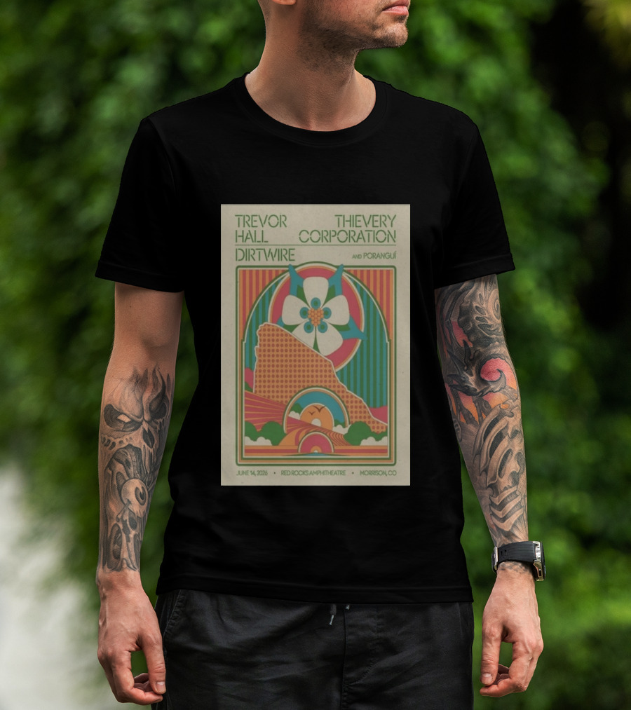 Trevor Hall Thievery Corporation Dirtwire Poranguí June 14 2026 Red Rocks Amphitheatre Morrison CO T-Shirt