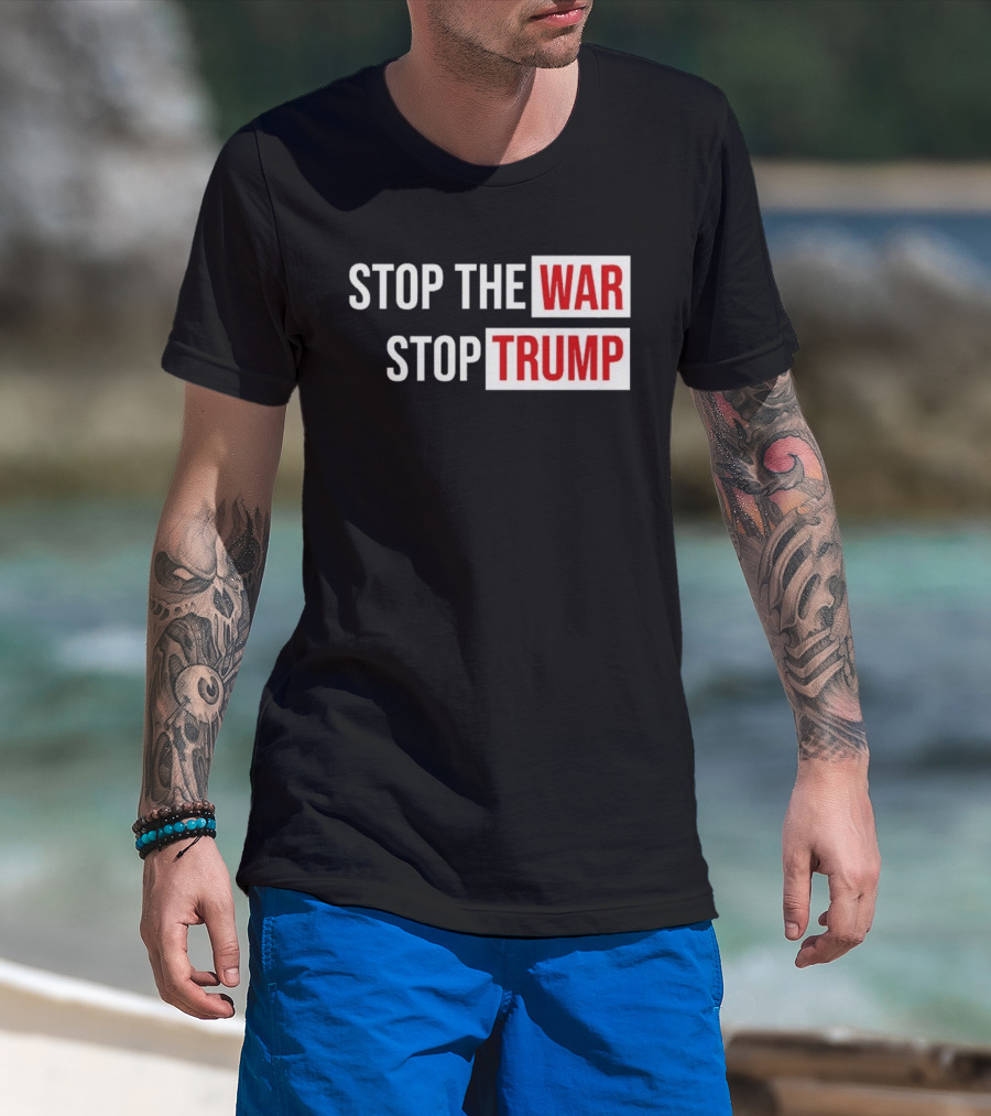 Stop The War Stop Trump Protest Iran T-Shirt