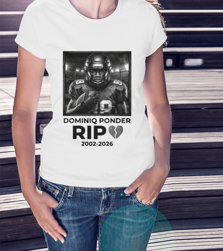 Dominiq Ponder Rip 2002 2026 Football Player T-Shirt