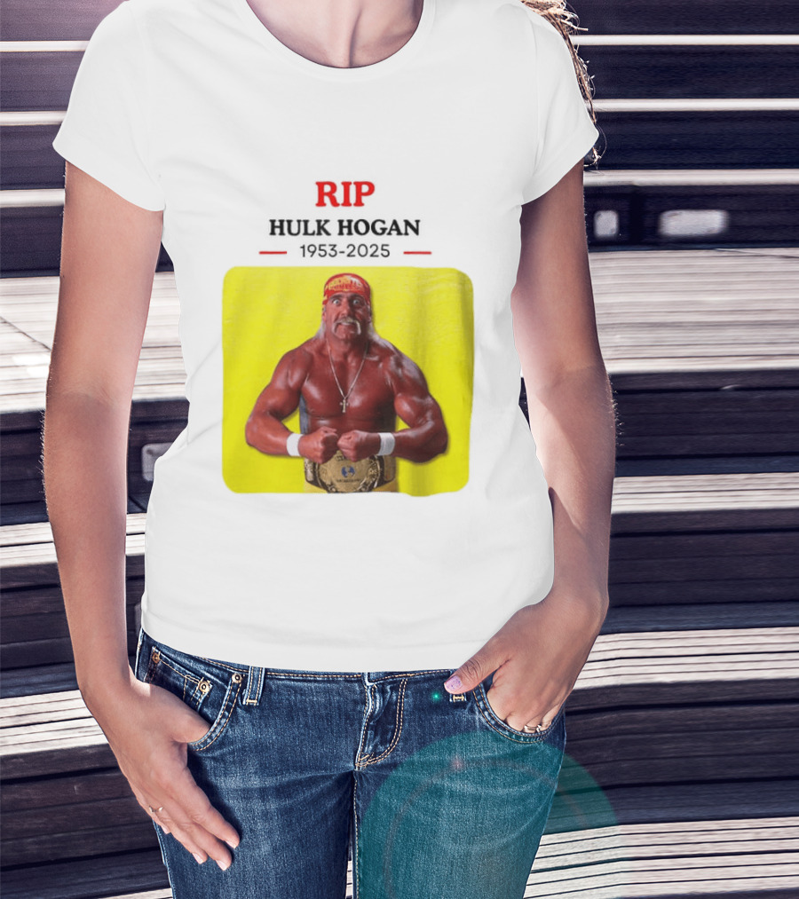 RIP Hulk Hogan 1953 2025 Wrestling Legend T-Shirt