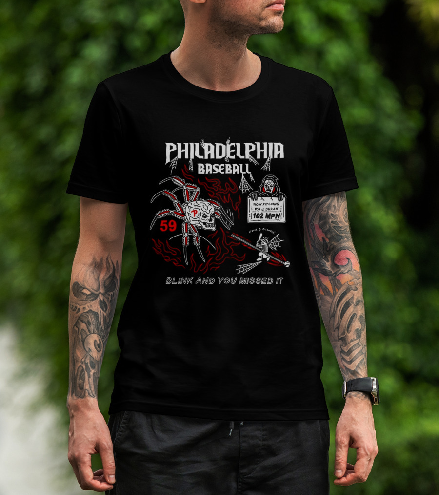 Philadelphia Baseball 59 Phillies Blink And You Missed It Durantula T-Shirt