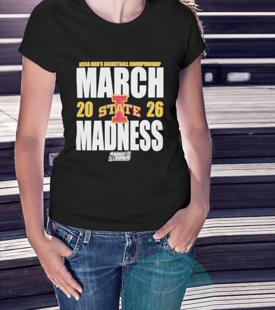 Iowa State NCAA Basketball Championships 2026 March Madness T-Shirt