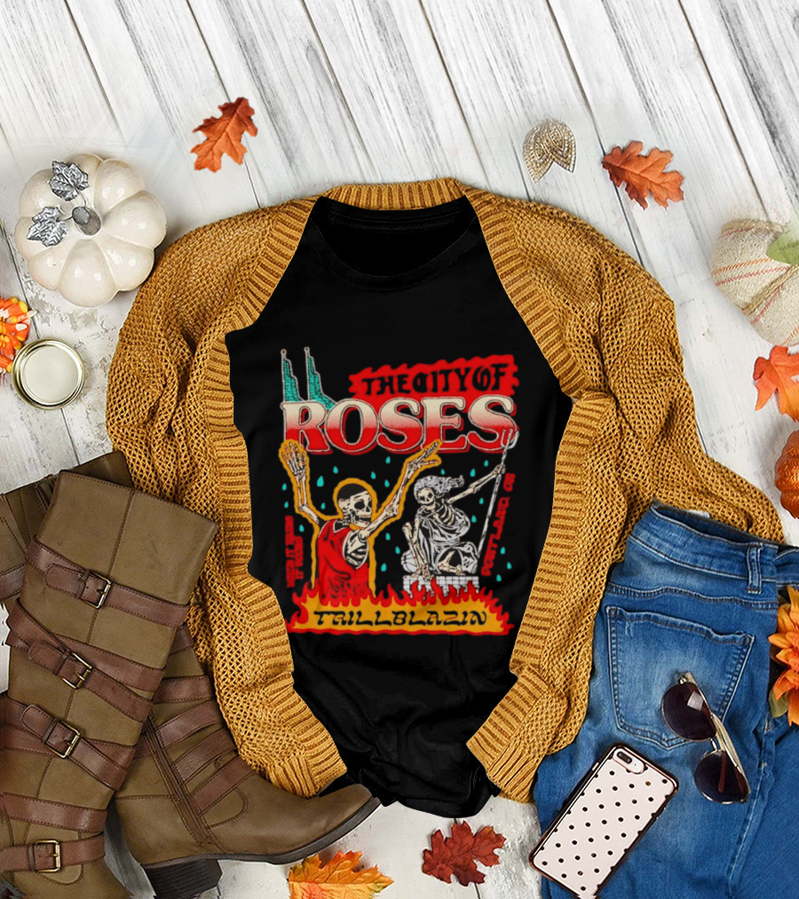 The City of Roses Skeleton Trillblazin Skeletons and Flames T-Shirt