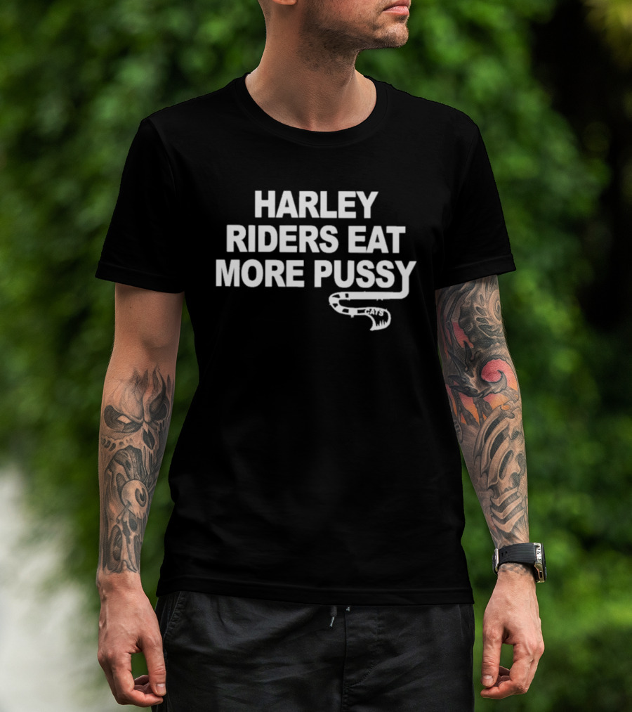 Harley Riders Eat More T-Shirt