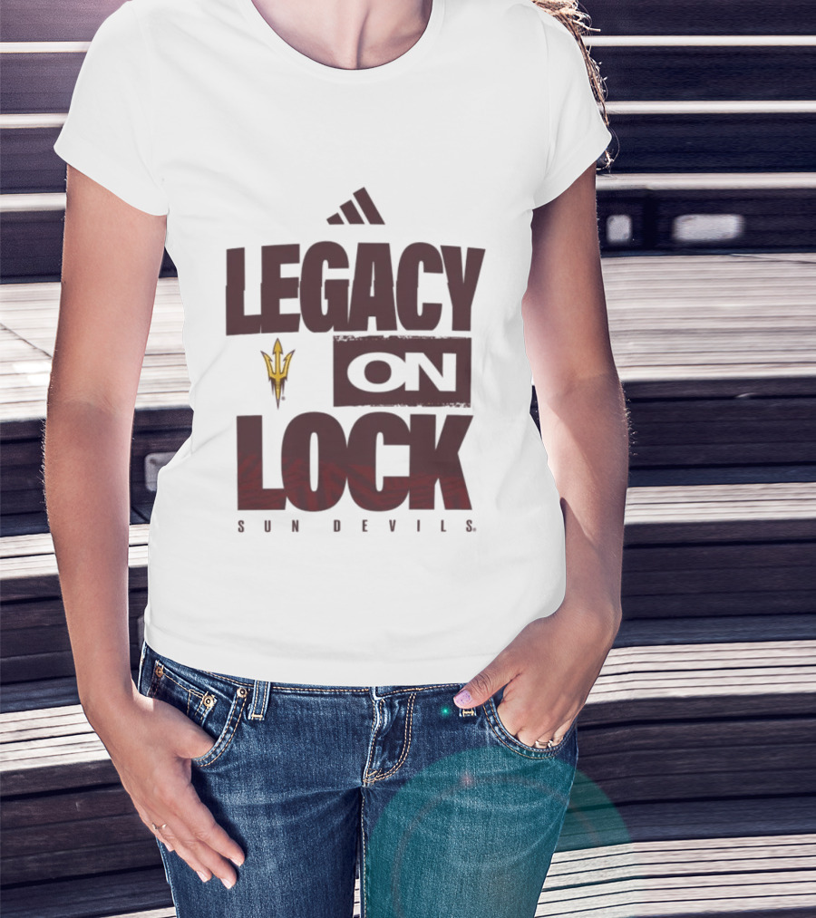Arizona State Sun Devils Legacy On Lock March Madness 2026 T-Shirt