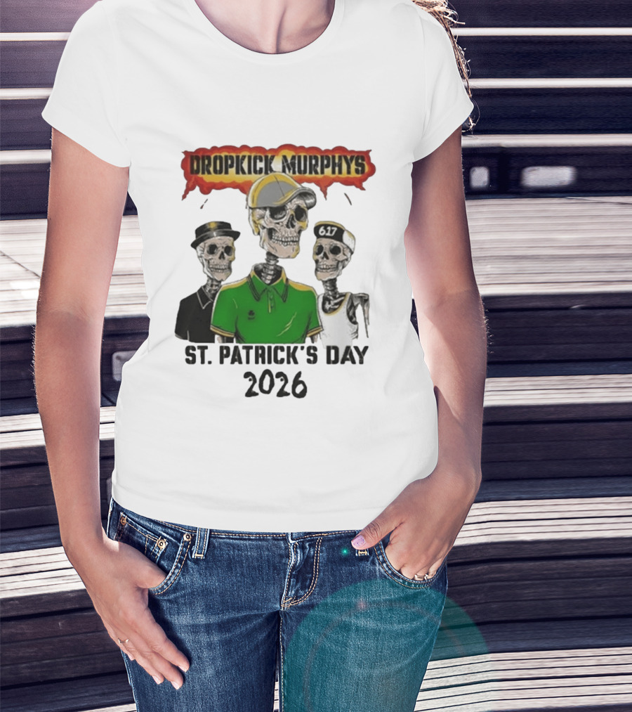 Dropkick Murphys St Patrick's Day 2026 Skeleton Trio 617 T-Shirt