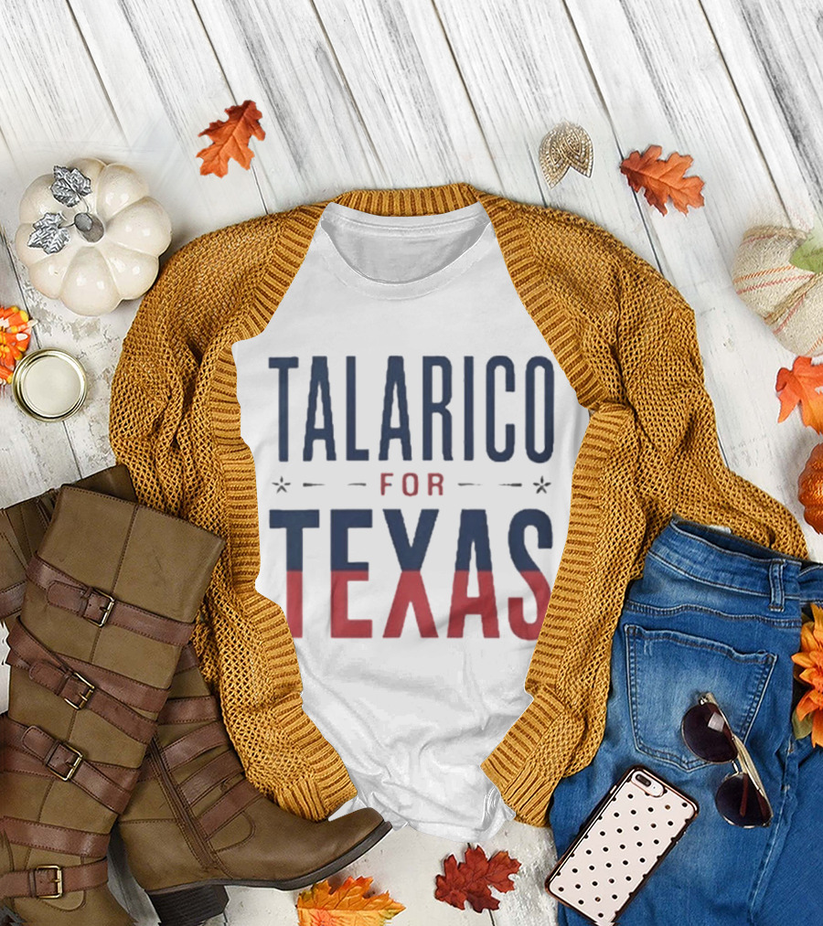Talarico for Texas Political Campaign Support T-Shirt