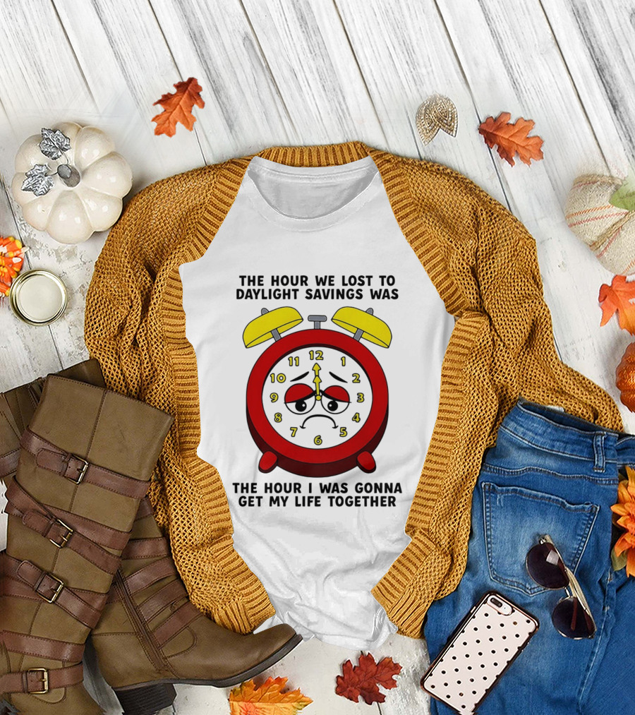 The Hour We Lost to Daylight Savings Face Sad Expression T-Shirt