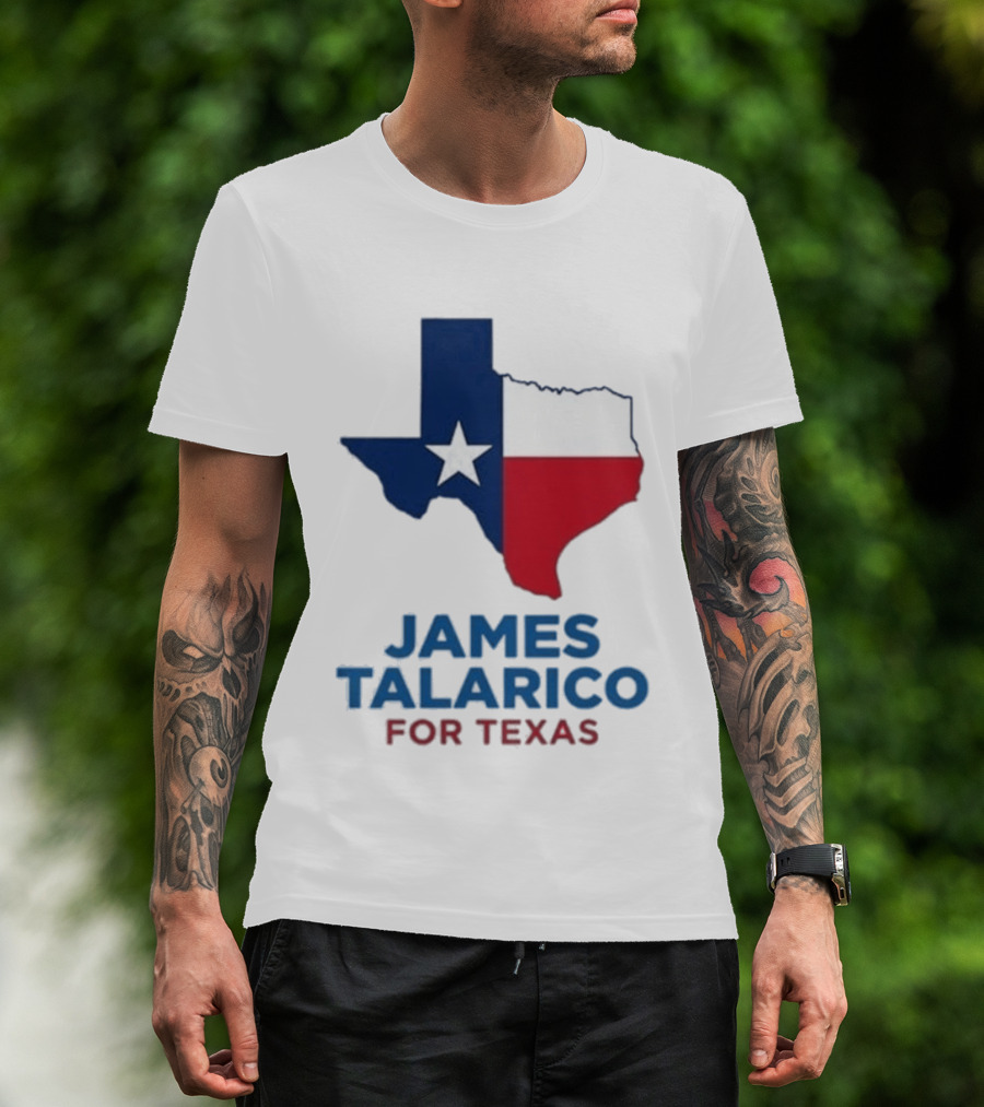 James Talarico For Texas 2026 Campaign Texas Flag T-Shirt