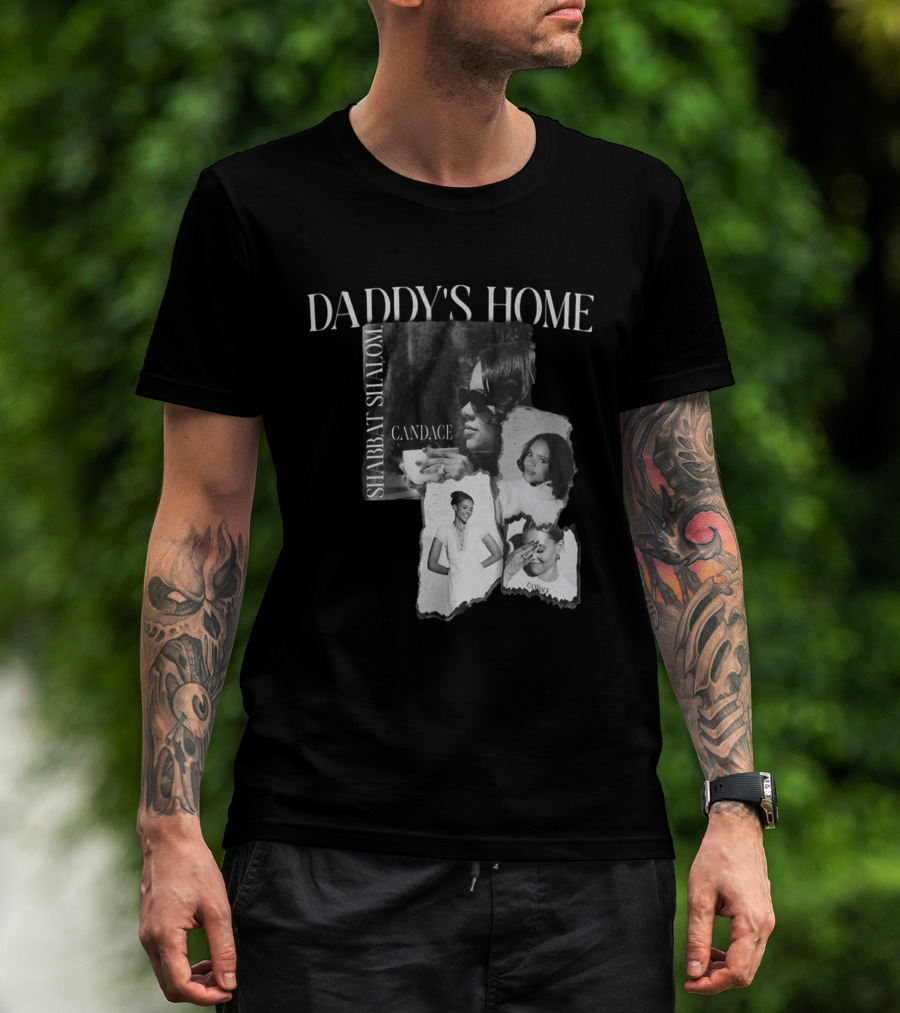 Daddy's Home Shabbat Shalom Candace T-Shirt