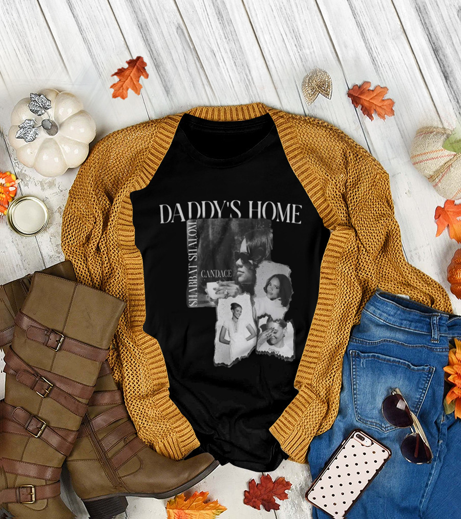 Daddy's Home Shabbat Shalom Candace T-Shirt