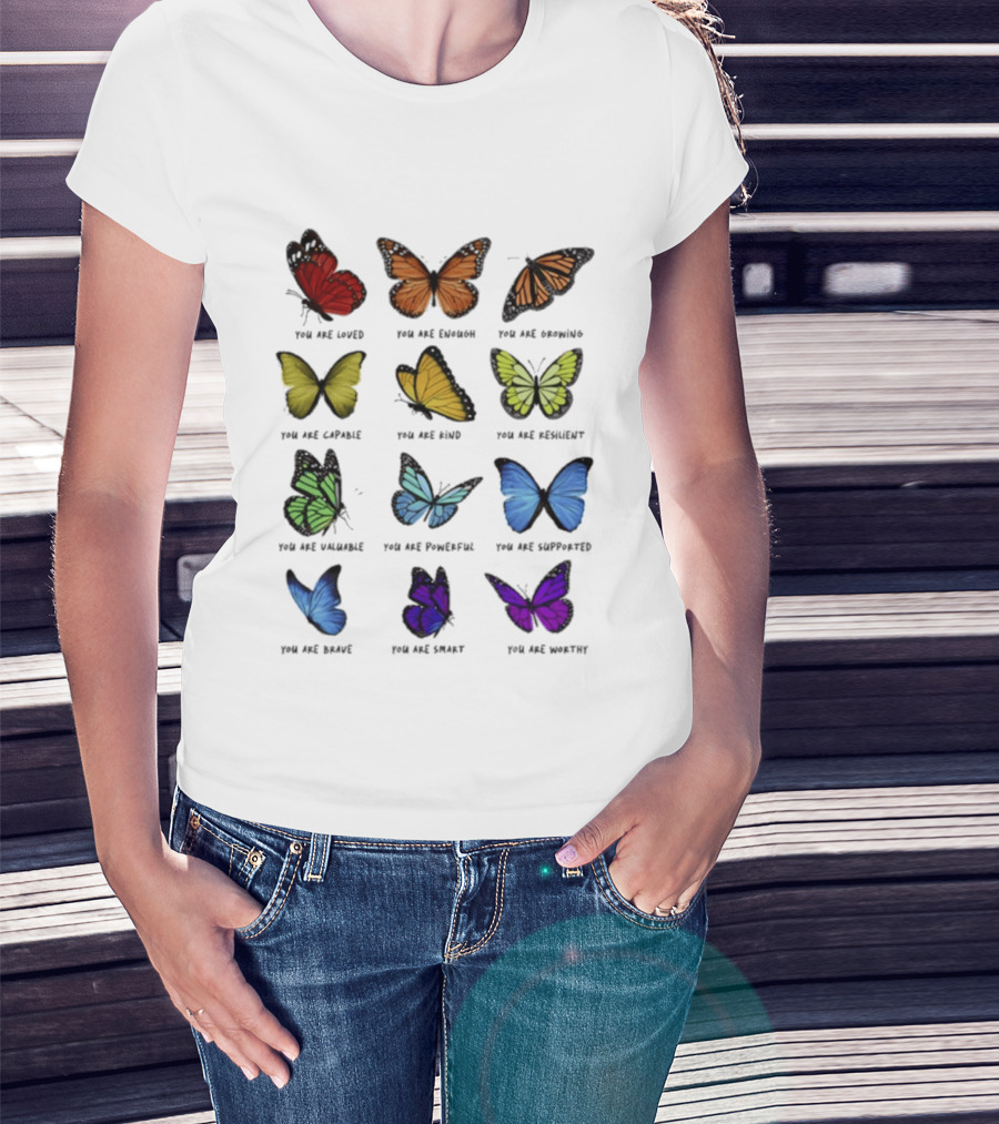 Charlotte Flair Butterfly Affirmations You Are Loved Brave Enough Capable Kind Resilient Valuable Powerful Supported Unique Smart Worthy T-Shirt