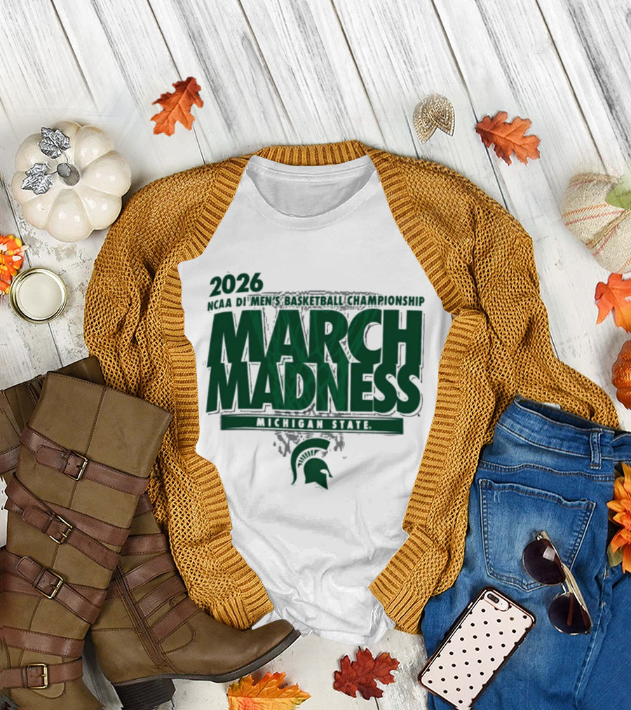 2026 NCAA DI Men's Basketball Championship March Madness Michigan State T-Shirt