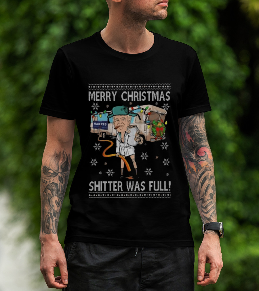 Merry Christmas Shitter Was Full Holiday Humor Trump Harris T-Shirt