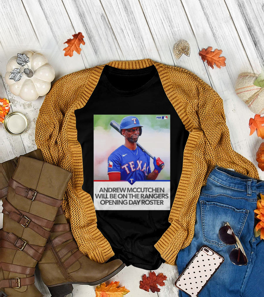 Andrew McCutchen Rangers Opening Day Roster Announcement with Texas Baseball T-Shirt