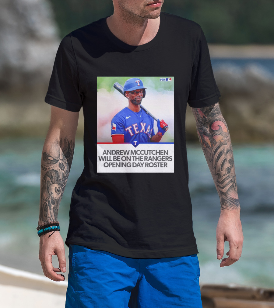 Andrew McCutchen Rangers Opening Day Roster Announcement With Texas Baseball T-Shirt