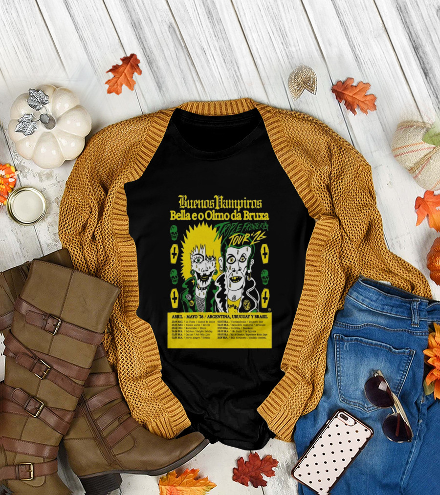 Buenos Vampiros Bella e o Olmo da Bruxa Triple Frontera Tour '26 Abril Mayo Argentina Uruguay Brasil T-Shirt