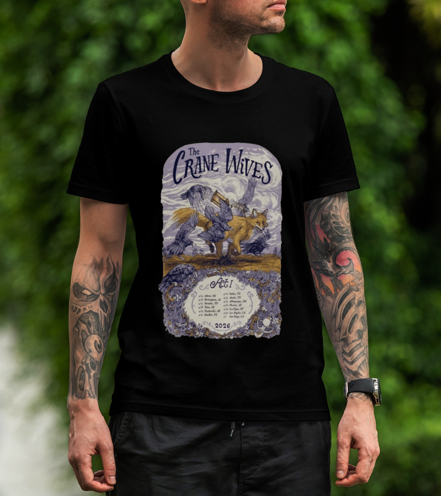 The Crane Wives Act I Tour 2026 Fox And Birds Concert T-Shirt