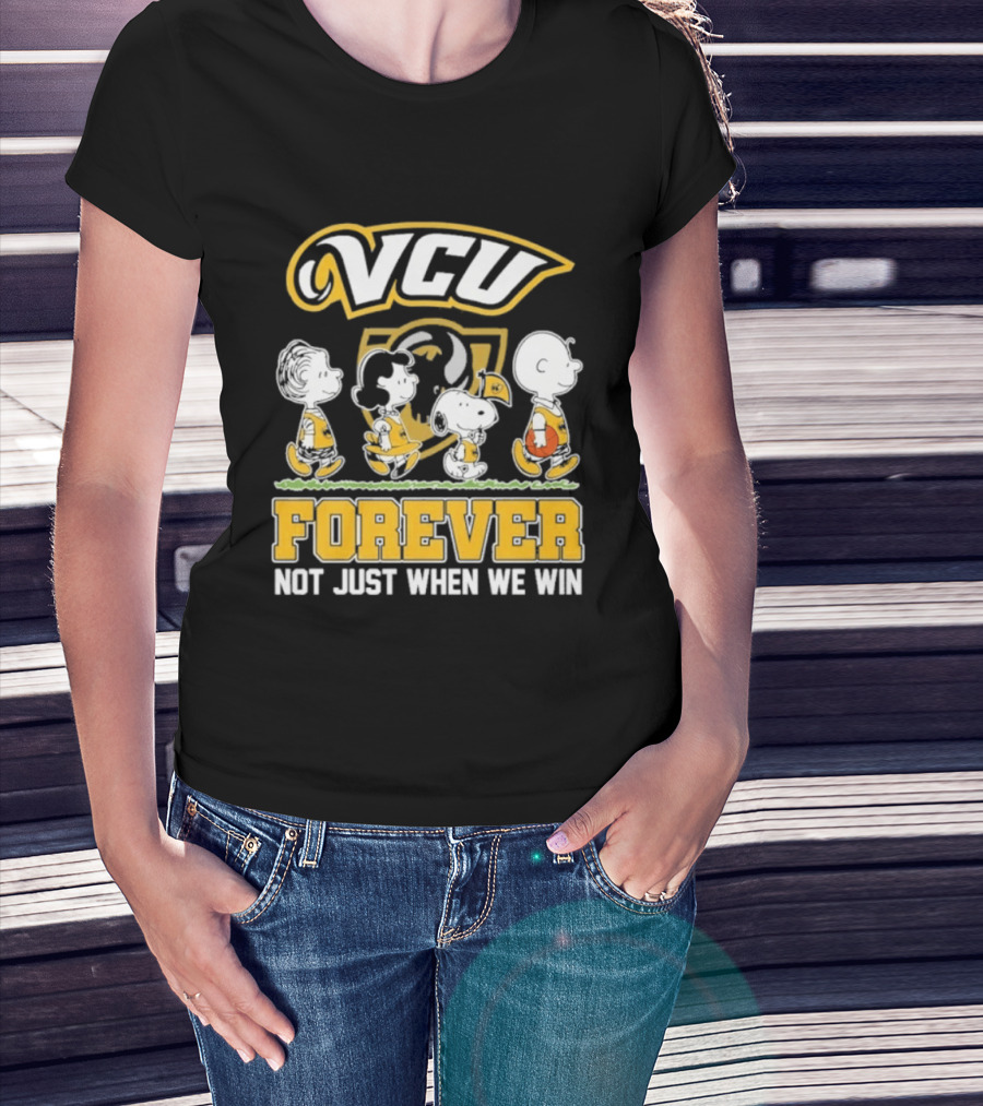 VCU Rams Peanuts Basketball Forever Not Just When We Win T-Shirt