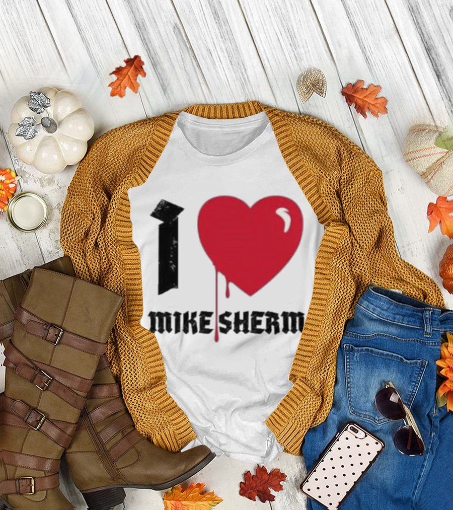 I Heart Mike Sherm Dripping Red Love T-Shirt