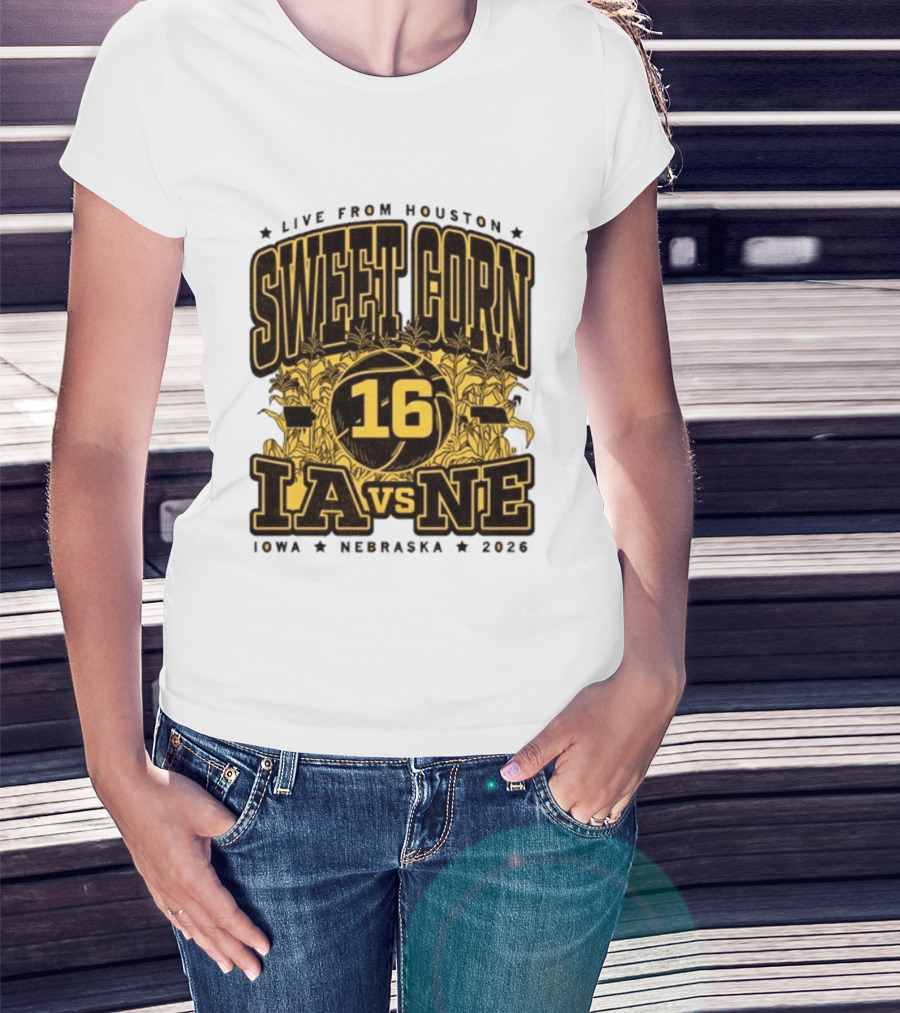 Live From Houston Sweet Corn 16 Iowa Vs Nebraska 2026 T-Shirt