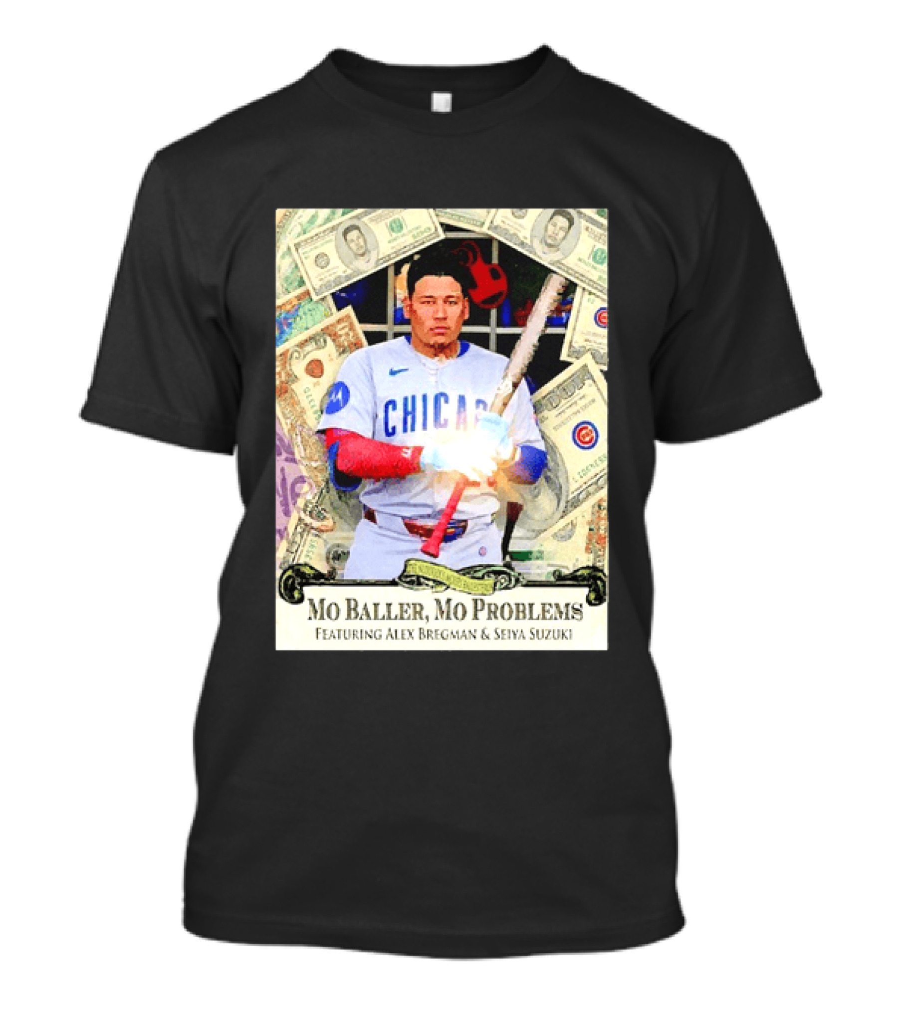 Mo Baller Mo Problems Chicago Cubs Featuring Alex Bregman Seiya Suzuki Moisés Ballesteros T-Shirt
