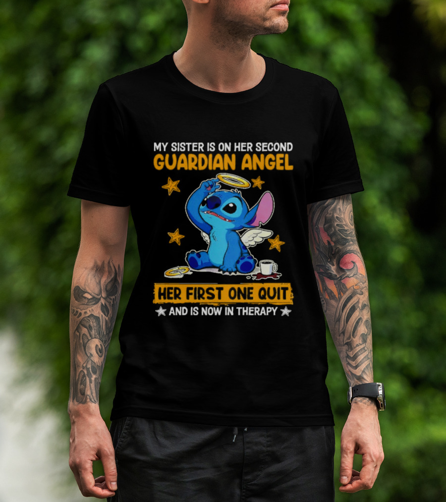 My Sister Is On Her Second Guardian Angel Stitch Therapy T-Shirt