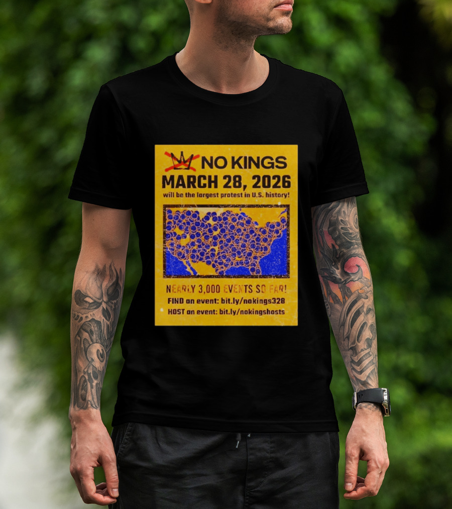 No Kings March 28 2026 Largest US Protest Nearly 3000 Events So Far T-Shirt