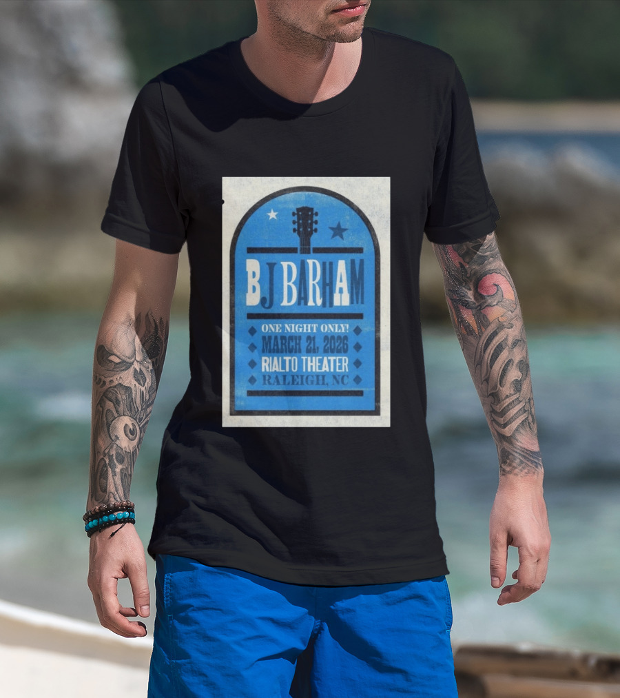 BJ Barham Live At Rialto Theater Raleigh NC March 21 2026 Event T-Shirt