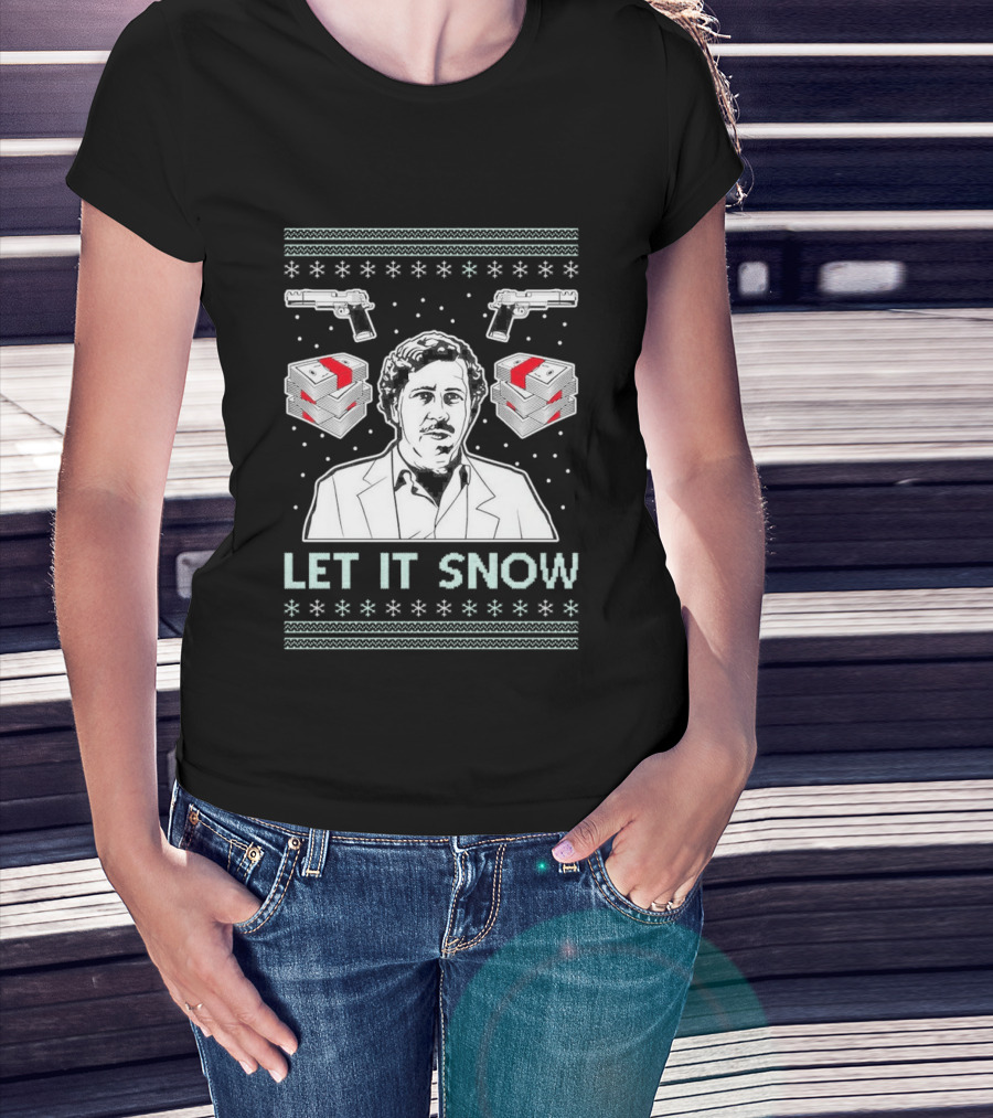 Pablo Escobar Let It Snow Ugly Christmas Guns And Dice T-Shirt