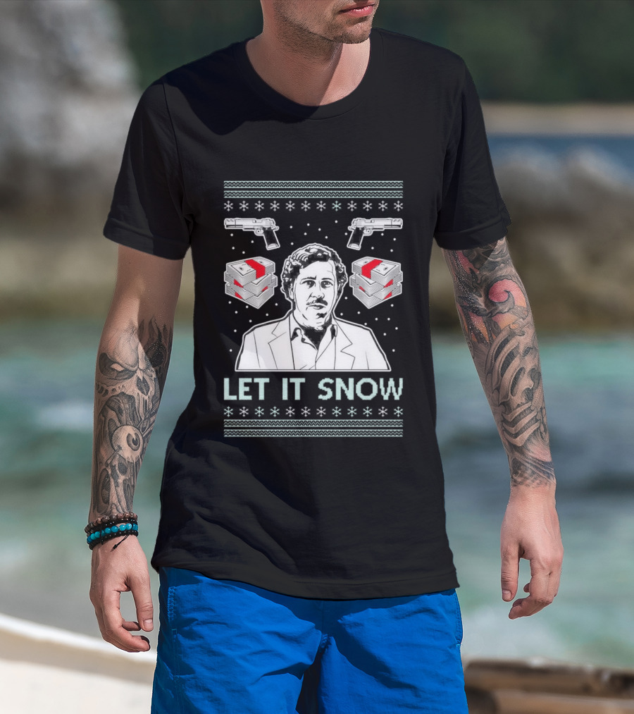 Pablo Escobar Let It Snow Ugly Christmas Guns And Dice T-Shirt