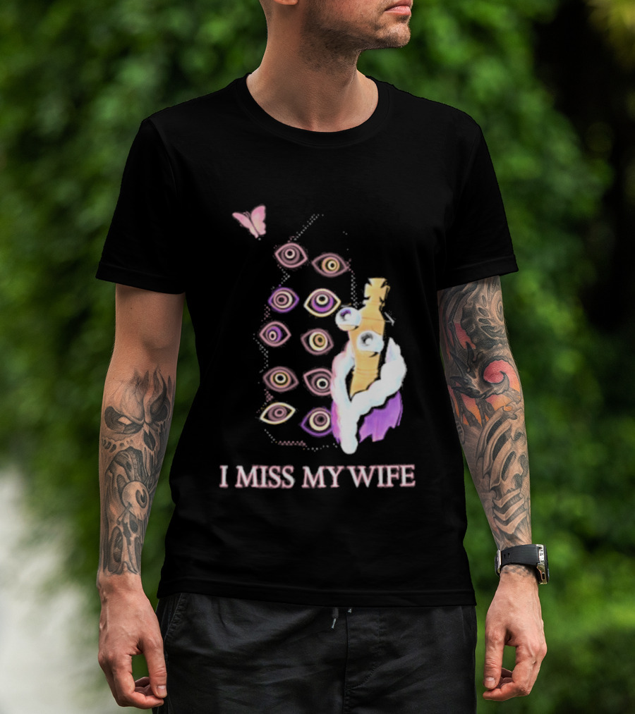 Glitch Productions I Miss My Wife Eyes And Figure With Butterfly T-Shirt