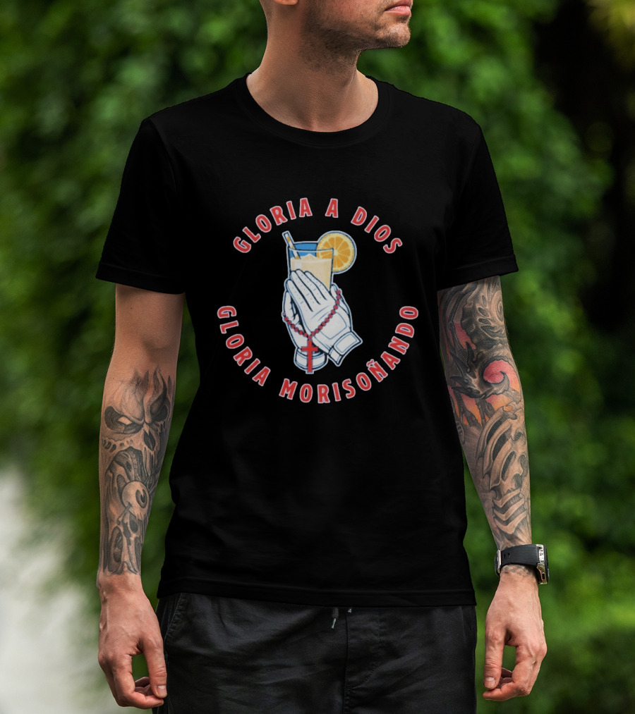 Gloria A Dios Gloria Morisoñando Prayer Hands Lemon Drink T-Shirt
