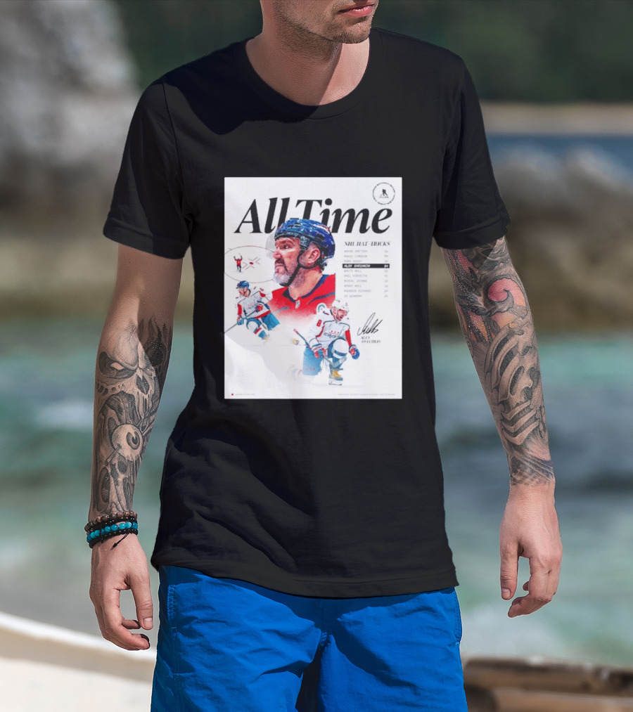 All Time NHL Hat Tricks Alexander Ovechkin Washington Capitals Highlights T-Shirt