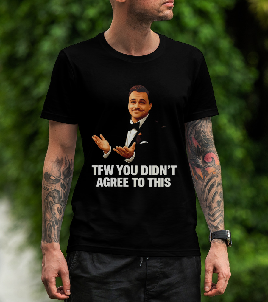TFW You Didn't Agree To This Leonardo Style Suit Hands T-Shirt