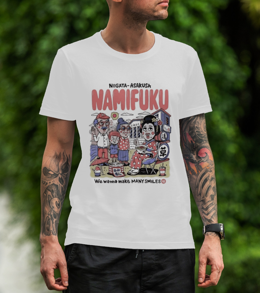 Niigata Asakusa Namifuku We Wanna Make Many Smiles Family T-Shirt