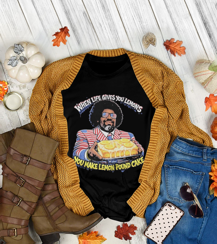 When Life Gives You Lemons You Make Lemon Pound Cake Afroman Case Closed T-Shirt