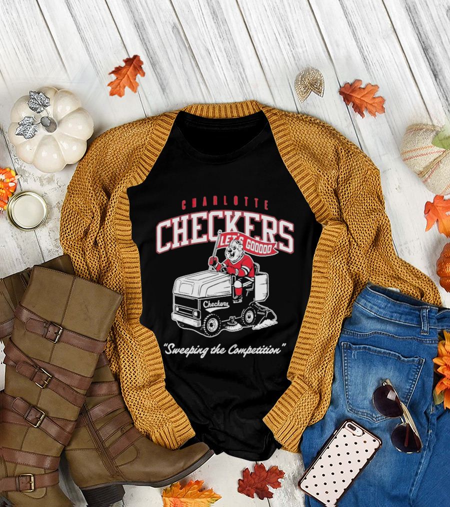 Charlotte Checkers Let's Go Sweeping the Competition Zamboni T-Shirt