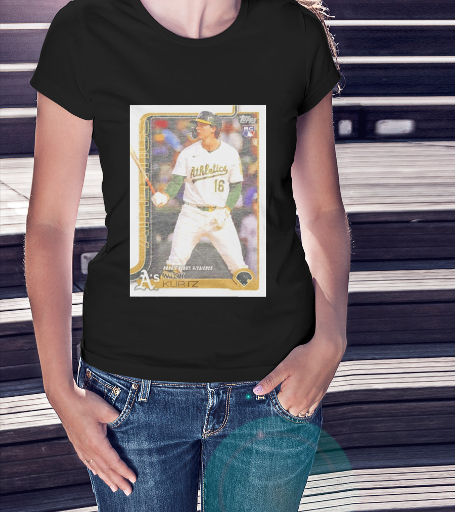 Nick Kurtz Athletics Rookie Debut Topps Baseball Card 4/23/2023 T-Shirt