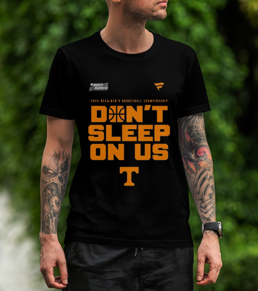 Tennessee Volunteers 2026 NCAA Men's Basketball Tournament March Madness Don't Sleep On Us T-Shirt