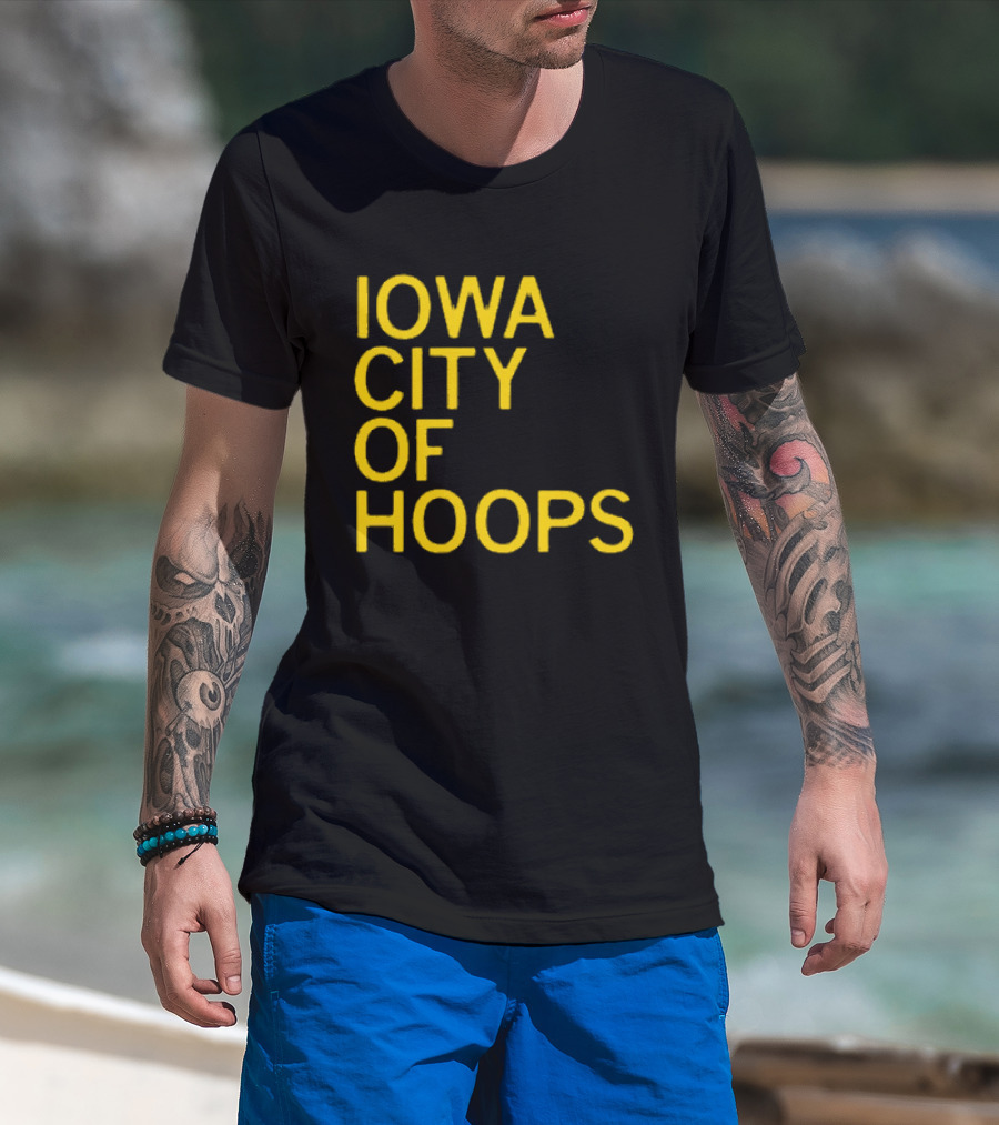 Iowa City Of Hoops NCAA Tournament T-Shirt