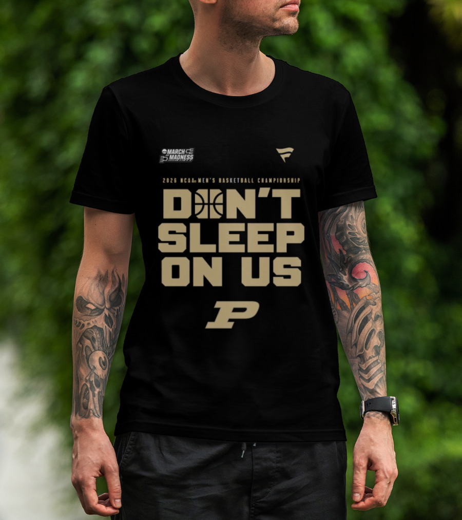 Purdue Boilermakers 2026 NCAA Men's Basketball Championship Don't Sleep On Us T-Shirt