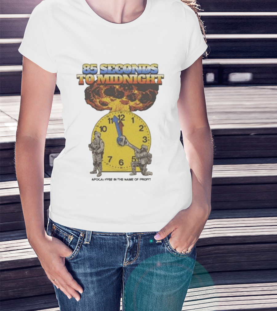 85 Seconds To Midnight Nuclear Explosion Countdown Ideologie Doomsday T-Shirt