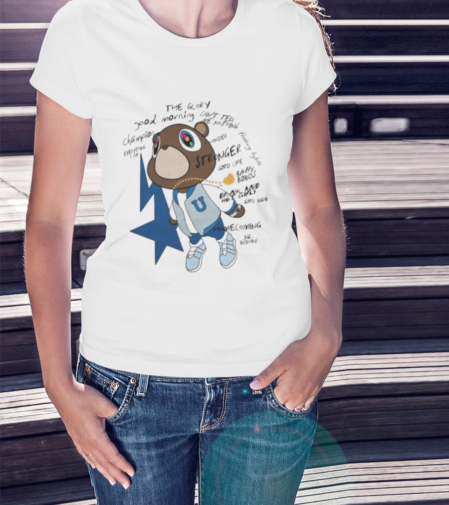 Kanye West Stronger Bear Graduation Champion Good Morning Can't Tell Me Nothing Homecoming Lyrics T-Shirt