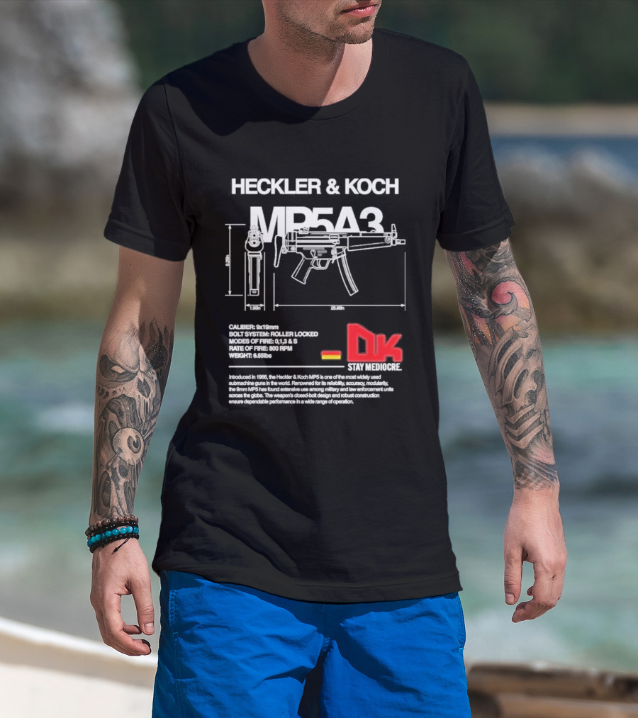 Heckler & Koch Mp5a3 Dk Sei Germany Dirty Kid T-Shirt