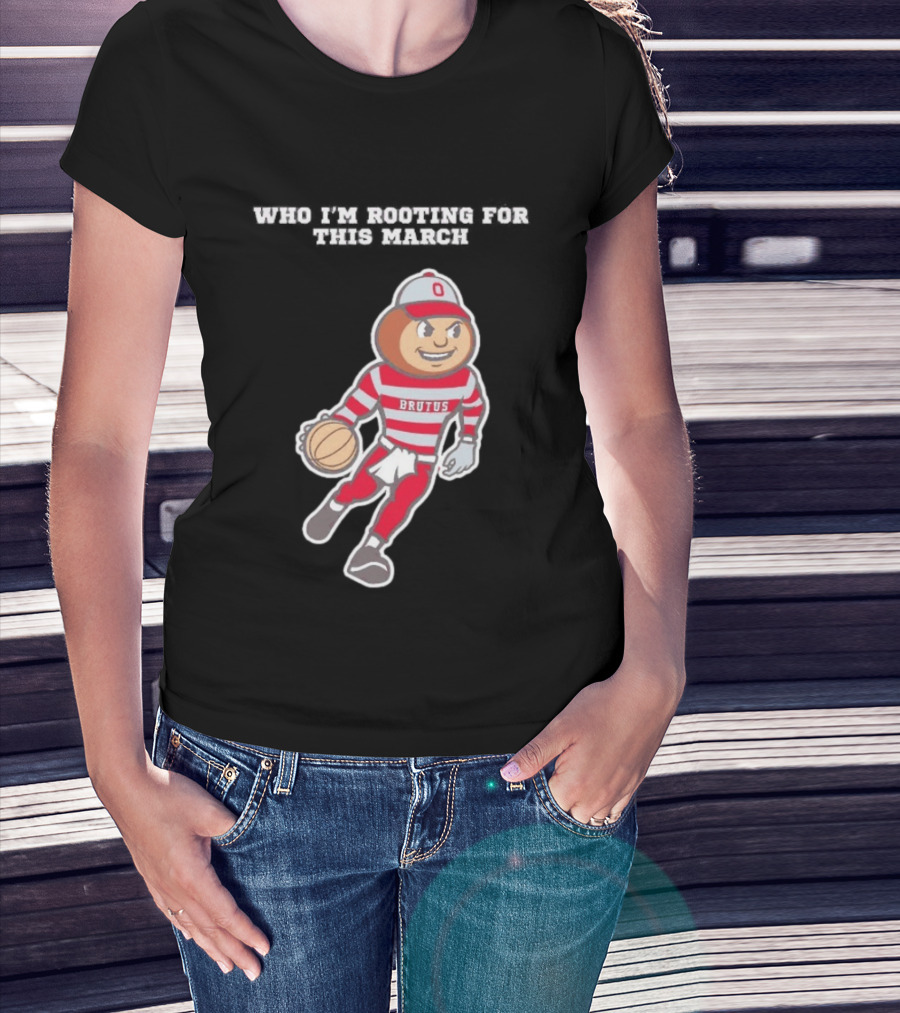 Ohio State Buckeyes Brutus Basketball March Madness Fan Support T-Shirt