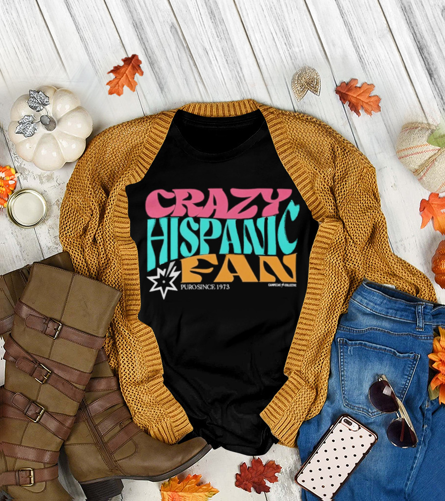 Crazy Hispanic Fan Spurs Since 1973 T-Shirt